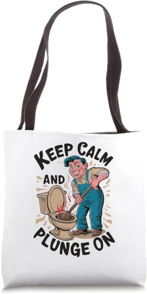 Funny Sanitary Sewage Plunger for a Plumber Tote Bag