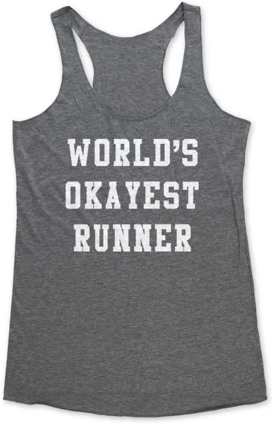 World's Okayest Runner - Funny Workout Soft Tri-Blend Racerback Tank